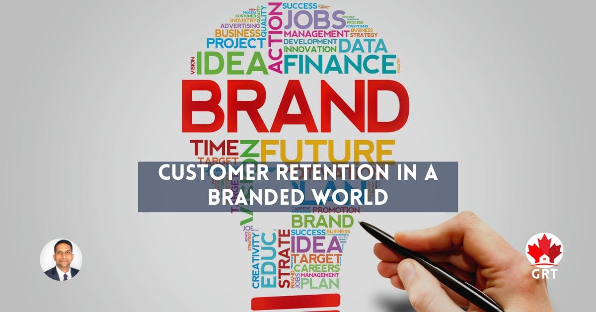 Customer Retention in a Branded World