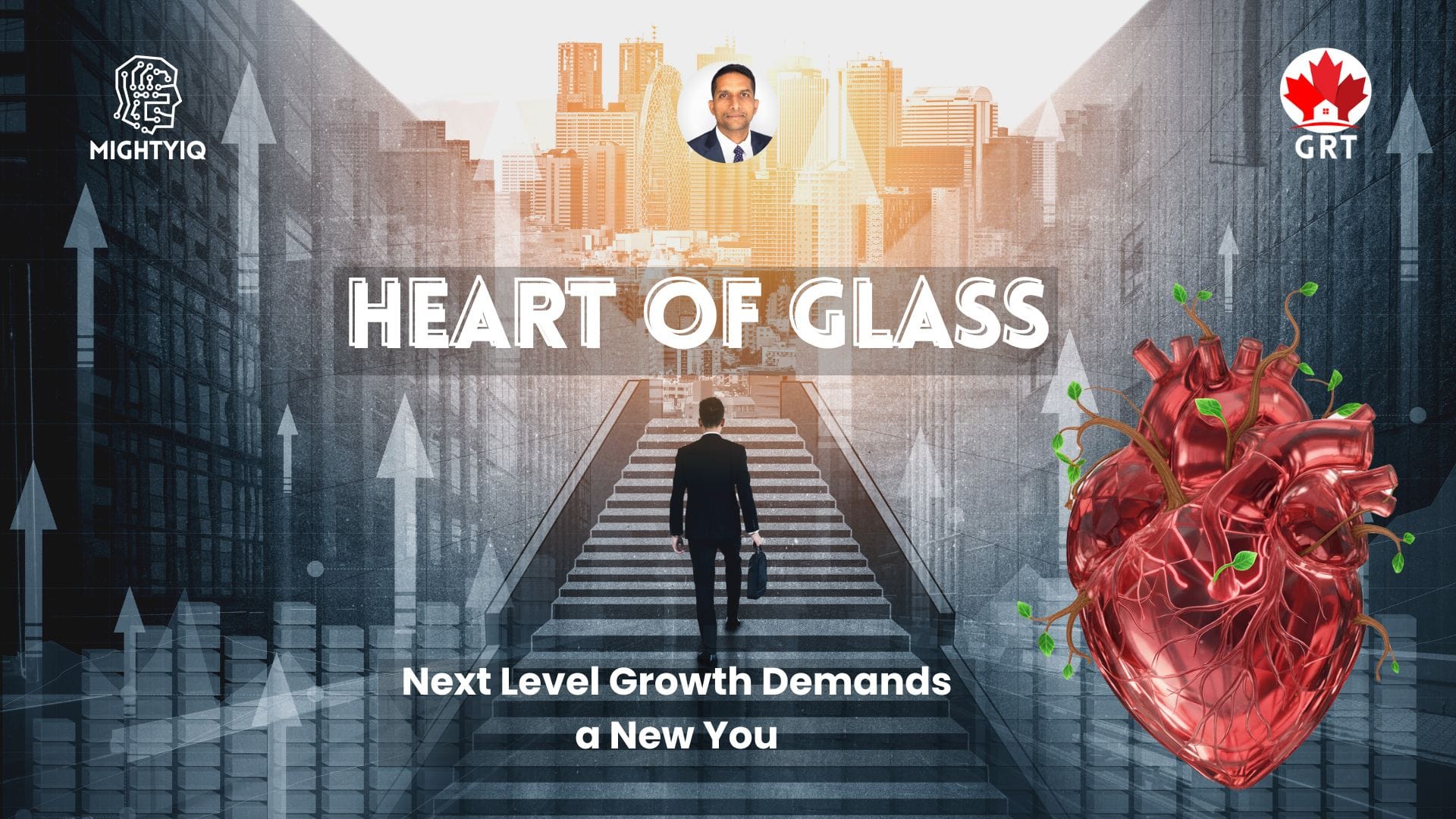 💎 Heart of Glass – Next Level Growth Demands a New You